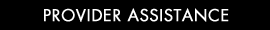 Provider Assistance